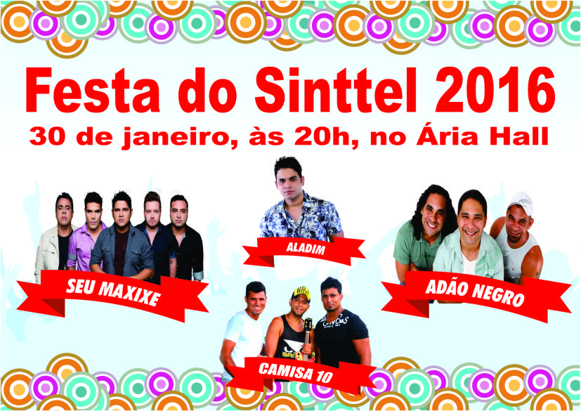 Festa do Sinttel terÃ¡ shows de AdÃ£o Negro e Seu Maxixe